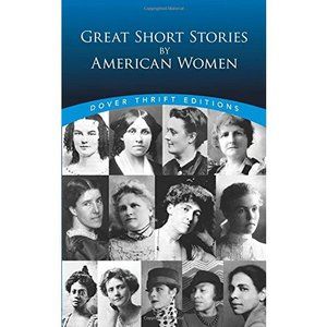 Great Short Stories by American Women (Dover Thrift Editions) (Paperback)